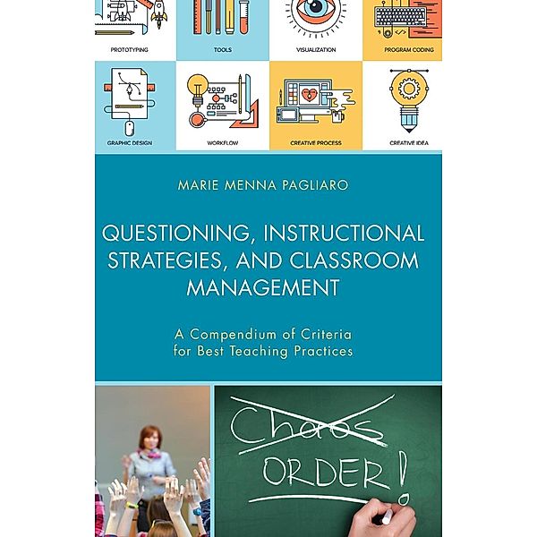 Questioning, Instructional Strategies, and Classroom Management, Marie Menna Pagliaro