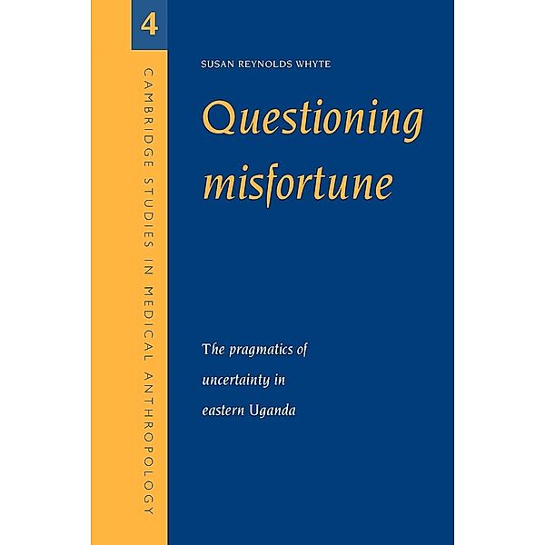 Questioning Misfortune, Susan Reynolds Whyte