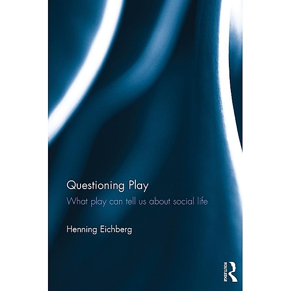 Questioning Play, Henning Eichberg