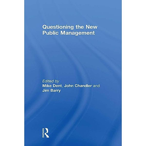 Questioning the New Public Management, John Chandler