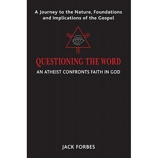 QUESTIONING THE WORD, Jack Forbes