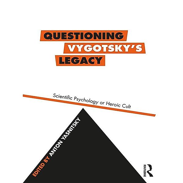 Questioning Vygotsky's Legacy