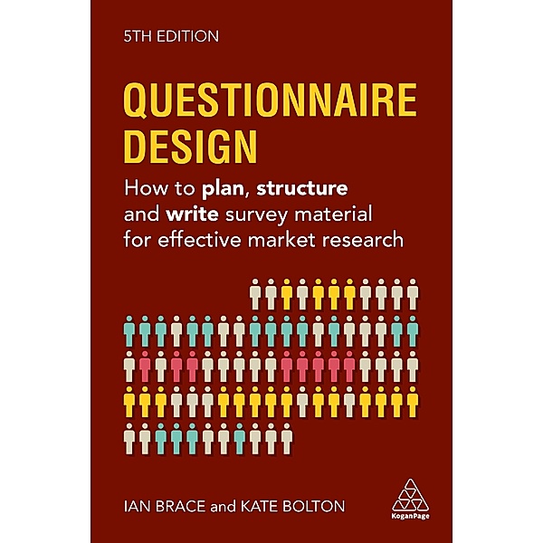 Questionnaire Design, Kate Bolton, Ian Brace