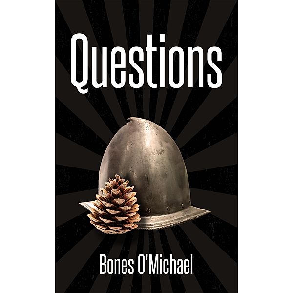 Questions, Bones O'Michael