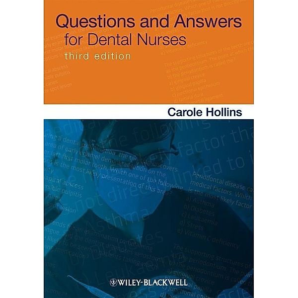 Questions and Answers for Dental Nurses, Carole Hollins