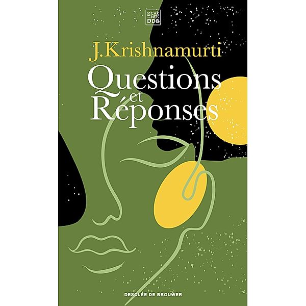 Questions et réponses, Jiddu Krishnamurti