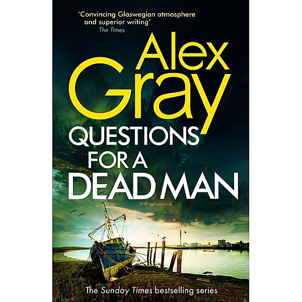 Questions for a Dead Man / DSI William Lorimer Bd.20, Alex Gray