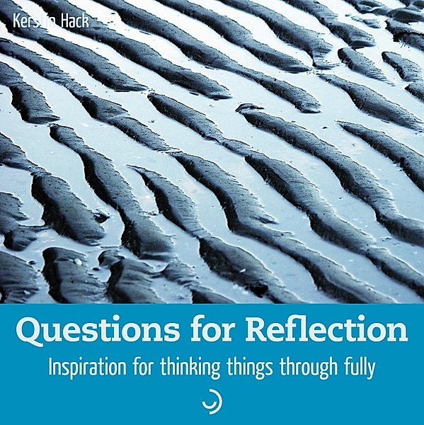Questions for Reflection / Microbooks Bd.66, Kerstin Hack
