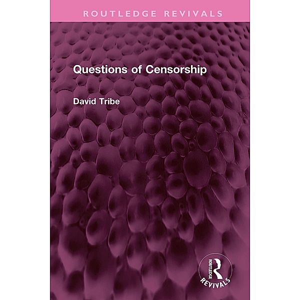 Questions of Censorship, David Tribe