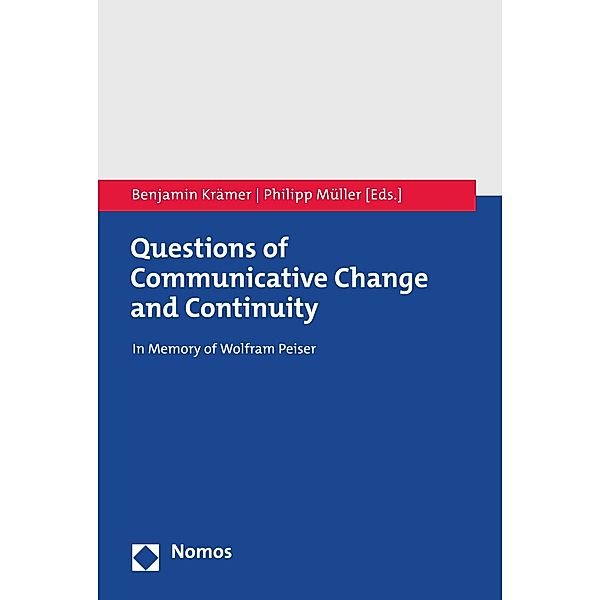 Questions of Communicative Change and Continuity