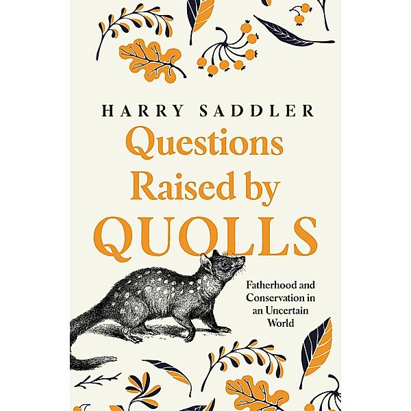Questions Raised by Quolls, Harry Sadler