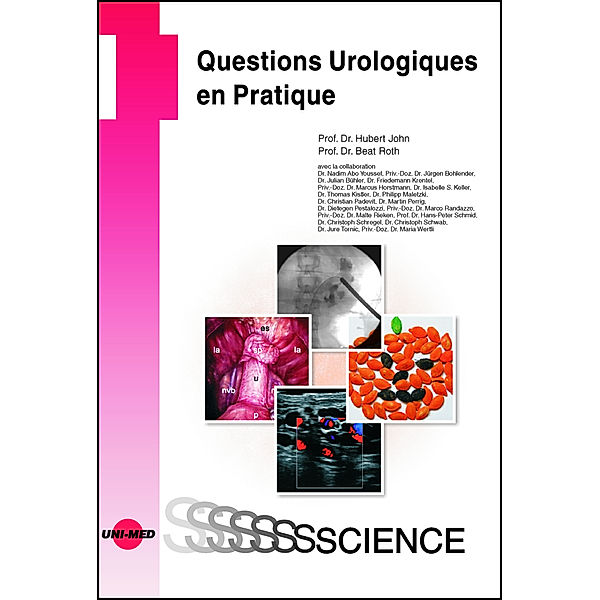 Questions Urologiques en Pratique, Hubert John, Beat Roth