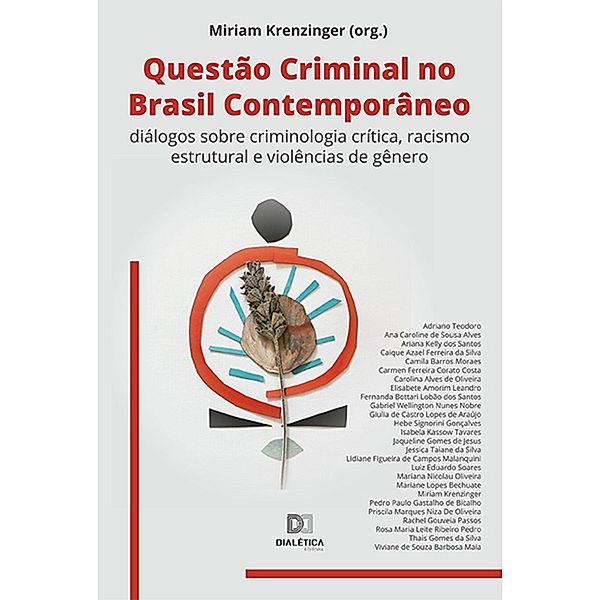 Questão Criminal no Brasil Contemporâneo, Miriam Krenzinger