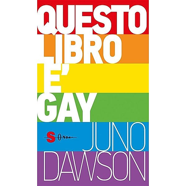 Questo libro è gay, Juno Dawson