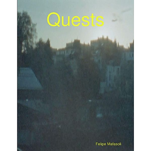 Quests, Felipe Mafasoli