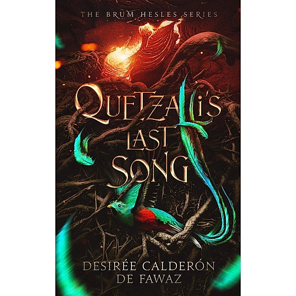 Quetzalli's Last Song, Desiree Ghandour-Fawaz