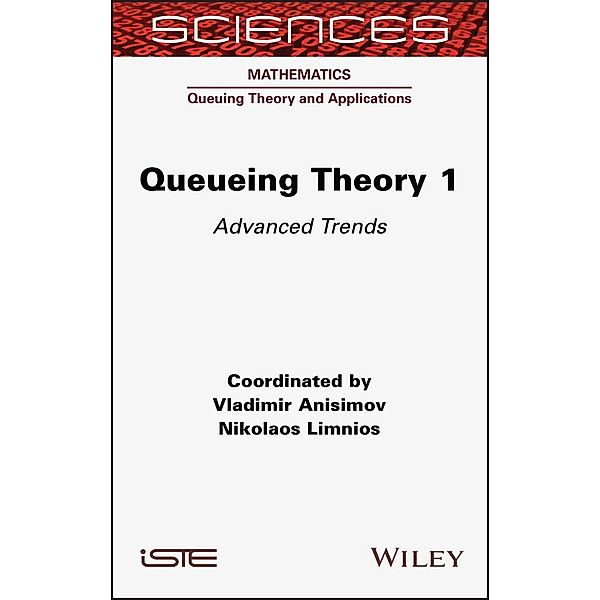 Queueing Theory 1, Vladimir Anisimov, Nikolaos Limnios