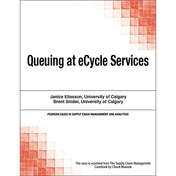 Queuing at eCycle Services, Chuck Munson