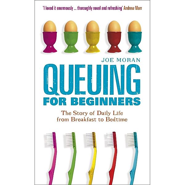 Queuing for Beginners, Joe Moran