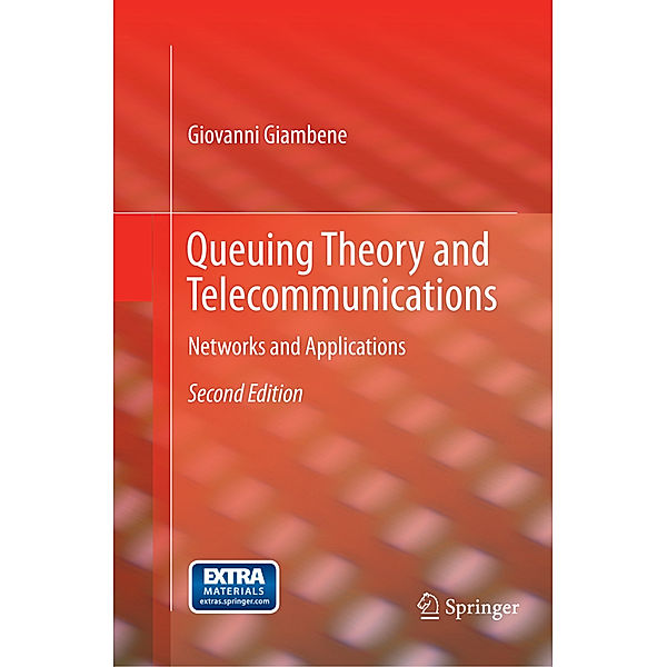 Queuing Theory and Telecommunications, Giovanni Giambene
