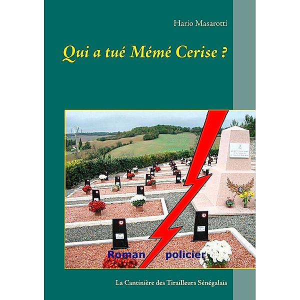 Qui a tué Mémé Cerise ?, Hario Masarotti