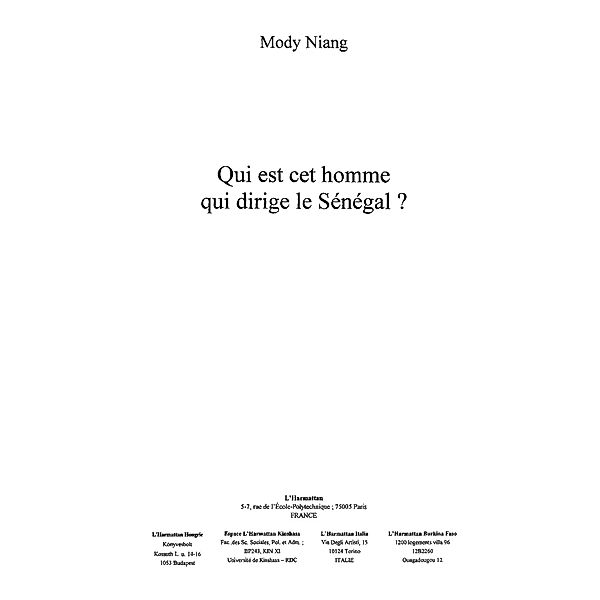 Qui est cette homme qui dirigele senega / Hors-collection, Niang Mody