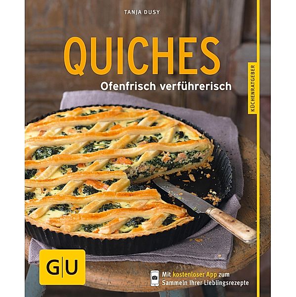 Quiches / GU KüchenRatgeber, Tanja Dusy