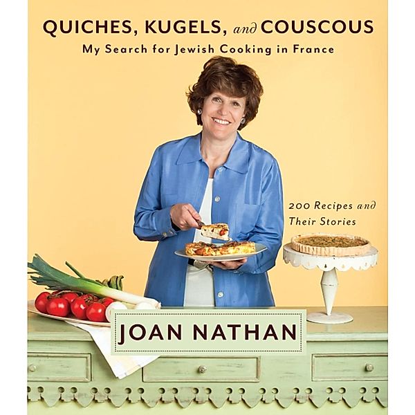 Quiches, Kugels, and Couscous, Joan Nathan