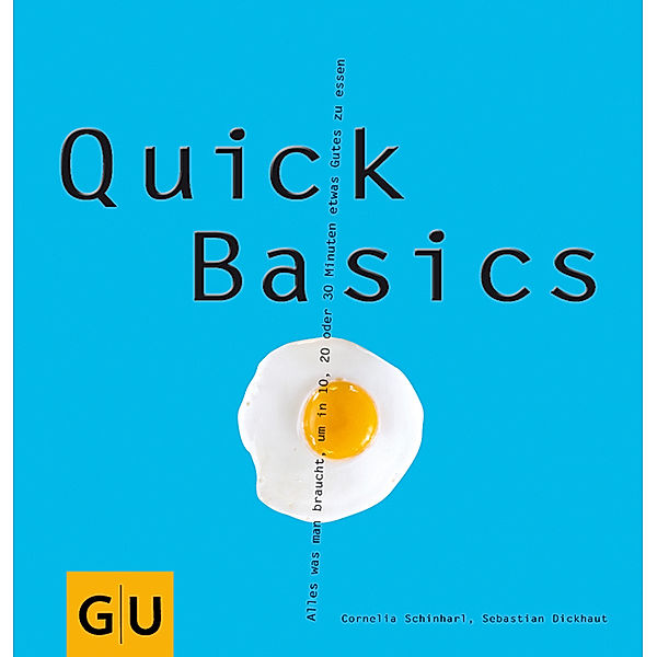 Quick Basics, Cornelia Schinharl, Sebastian Dickhaut