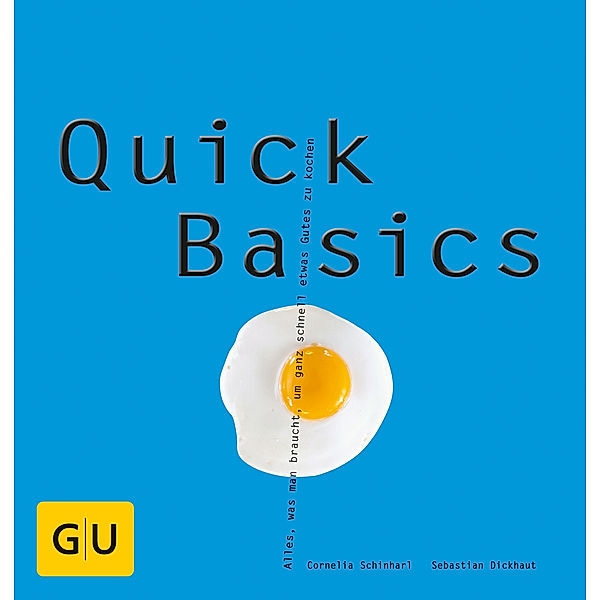 Quick Basics, Cornelia Schinharl, Sebastian Dickhaut