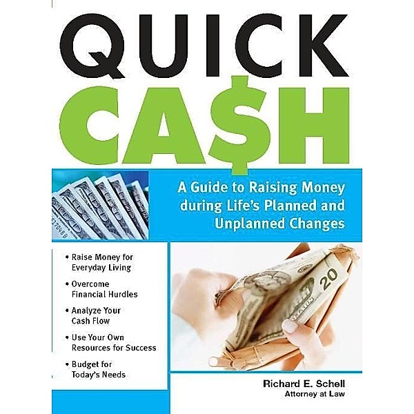 Quick Cash, Richard E. Schell