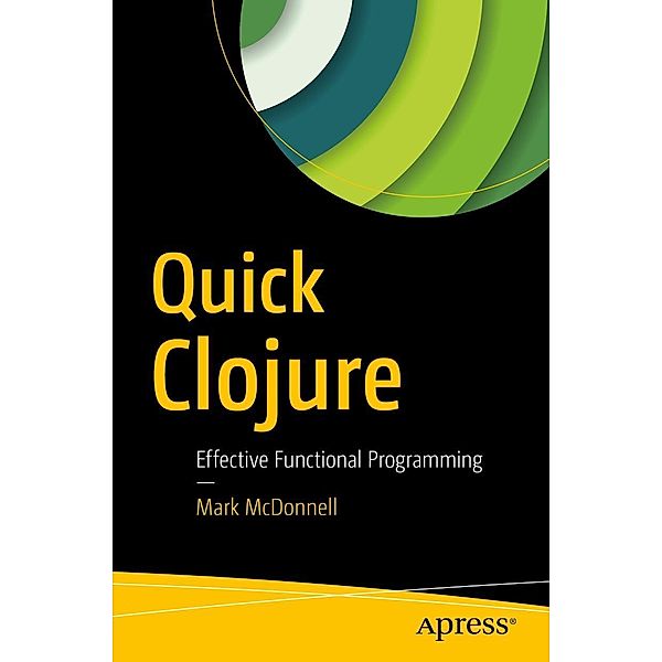 Quick Clojure, Mark McDonnell