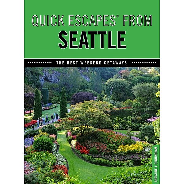 Quick Escapes® From Seattle / Quick Escapes From, Christine Cunningham