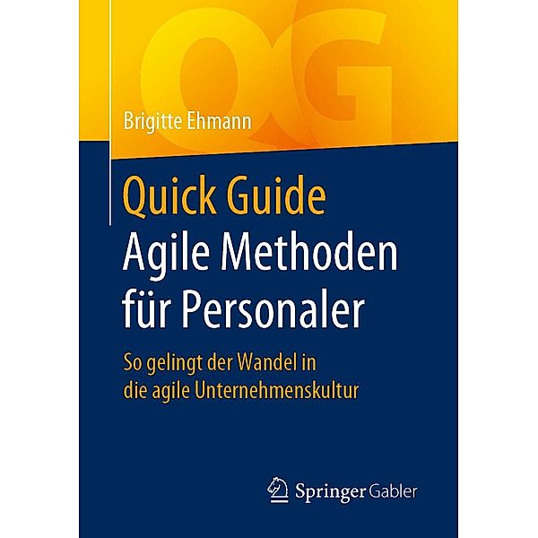 Quick Guide Agile Methoden für Personaler / Quick Guide, Brigitte Ehmann