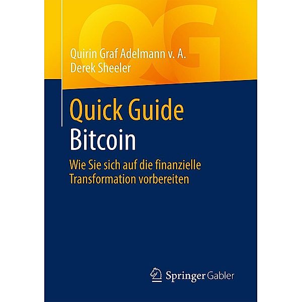 Quick Guide Bitcoin / Quick Guide, Quirin Graf Adelmann v. A., Derek Sheeler