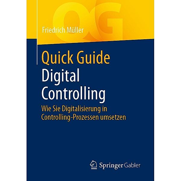 Quick Guide Digital Controlling / Quick Guide, Friedrich Müller