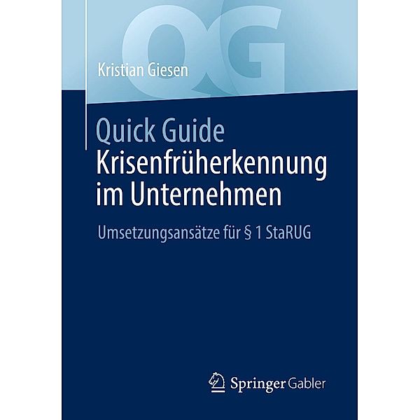 Quick Guide Krisenfrüherkennung im Unternehmen / Quick Guide, Kristian Giesen