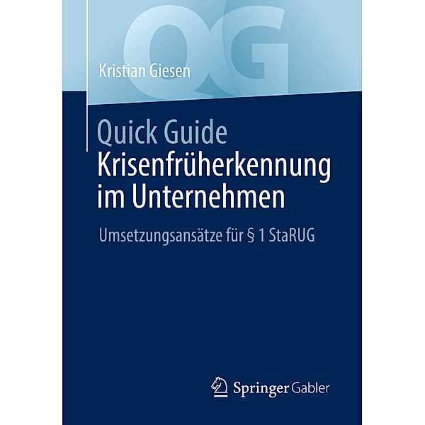 Quick Guide Krisenfrüherkennung im Unternehmen, Kristian Giesen