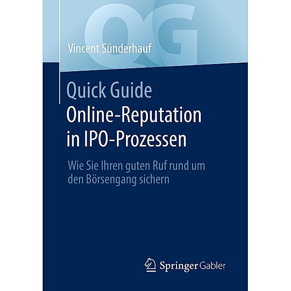 Quick Guide Online-Reputation in IPO-Prozessen / Quick Guide, Vincent Sünderhauf