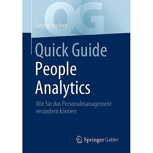 Quick Guide People Analytics / Quick Guide, Georg Loscher