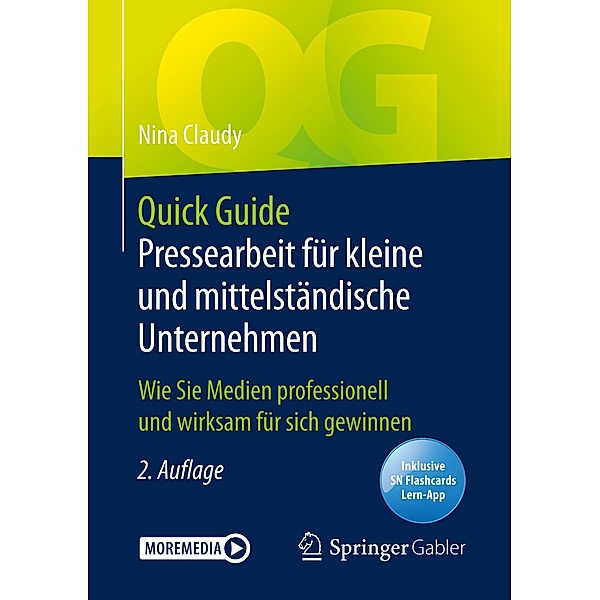 Quick Guide Pressearbeit für kleine und mittelständische Unternehmen, m. 1 Buch, m. 1 E-Book, Nina Claudy