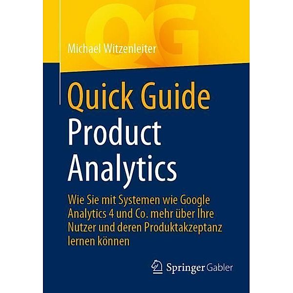 Quick Guide Product Analytics, Michael Witzenleiter