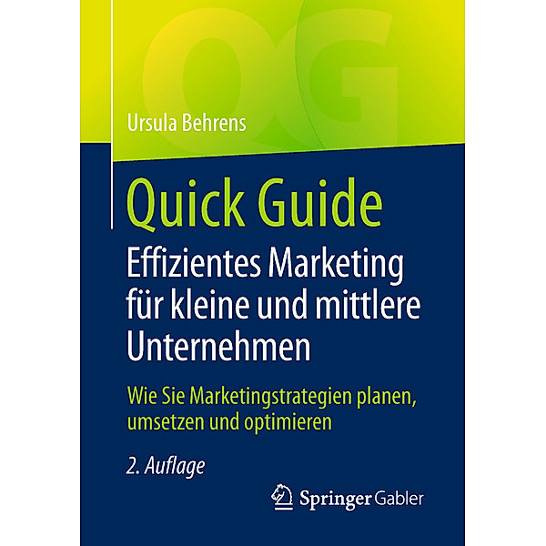 Quick Guide / Quick Guide Effizientes Marketing für kleine und mittlere Unternehmen, Ursula Behrens