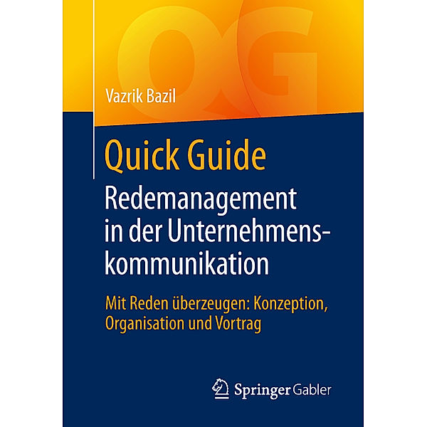 Quick Guide Redemanagement in der Unternehmenskommunikation, Vazrik Bazil