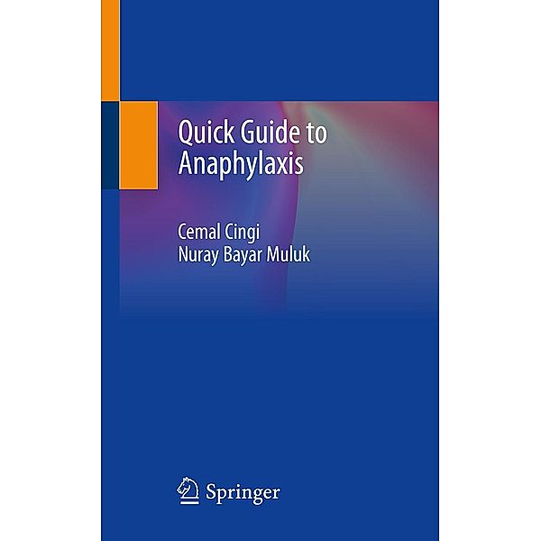 Quick Guide to Anaphylaxis, Cemal Cingi, Nuray Bayar Muluk