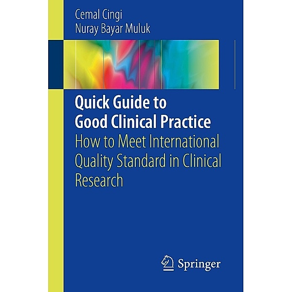 Quick Guide to Good Clinical Practice, Cemal Cingi, Nuray Bayar Muluk