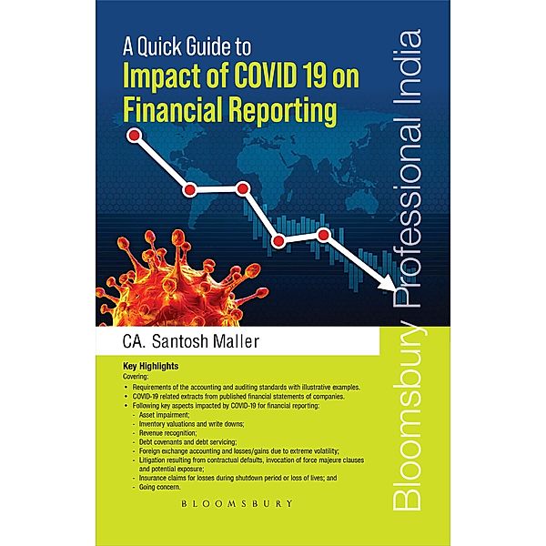 Quick Guide to Impact of COVID 19 on Financial Reporting, 1e / Bloomsbury India, Santosh Maller