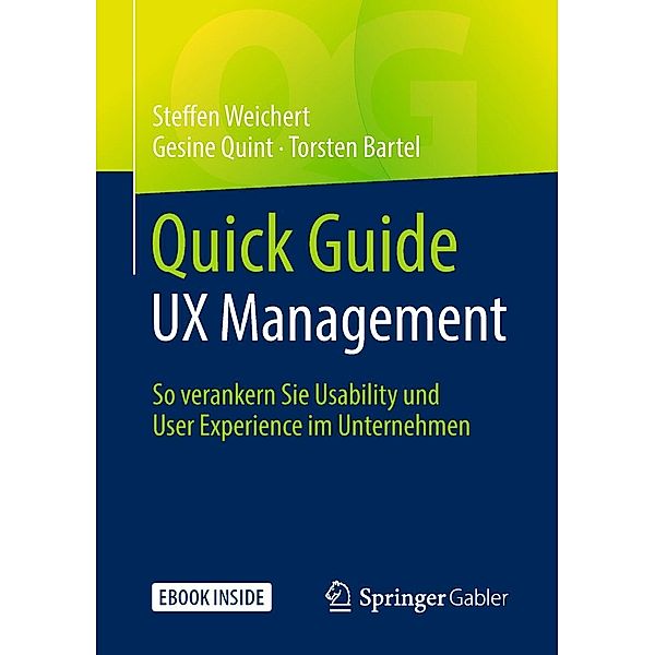 Quick Guide UX Management / Quick Guide, Steffen Weichert, Gesine Quint, Torsten Bartel