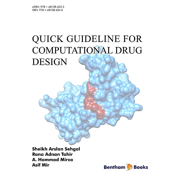 Quick Guideline for Computational Drug Design, Sheikh Arslan Sehgal, A. Hammad Mirza, Rana Adnan Tahir