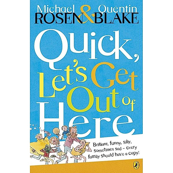 Quick, Let's Get Out of Here / Puffin Poetry, Michael Rosen